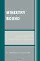 Ministry Bound, E. Hammond Oglesby 