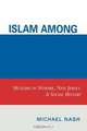 Islam Among Urban Blacks, Michael Nash 
