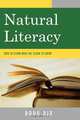 Natural Literacy, Doug Dix 