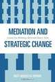 Mediation and Strategic Change, Moti Mordehai Mironi 