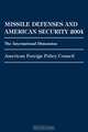 Missile Defenses and American Security 2004, 