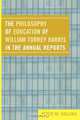 Philosophy of Education of William Torrey Harris in the Annual Reports, Peter M. Collins 