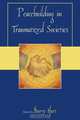 Peacebuilding in Traumatized Societies, Barry Hart 