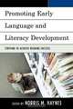 Promoting Early Language and Literacy Development, 