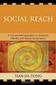 Social Reach, Tian-Jia Dong 