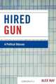 Hired Gun, Alex Ray 