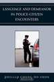 Language and Demeanor in Police-Citizen Encounters, Phillip Chong Ho Shon 