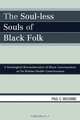 The Soul-less Souls of Black Folk, Paul C. Mocombe 