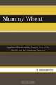 Mummy Wheat, R. Drew Griffith 