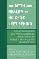The Myth and Reality of No Child Left Behind, 
