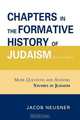 Chapters in the Formative History of Judaism, Jacob Neusner 