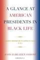 A Glance at American Presidents in Black Life, John Oshodi 