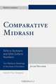 Comparative Midrash, Volume Two, Jacob Neusner 