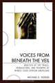 Voices from Beneath the Veil, Michael E. Hodge 