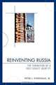 Reinventing Russia, Peter J. Jr. Piveronus 