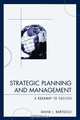 Strategic Planning and Management, David Bertocci 