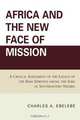 Africa and the New Face of Mission, Charles A. Ebelebe 