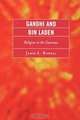 Gandhi and Bin Laden, James L. Rowell 