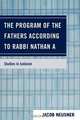 The Program of the Fathers According to Rabbi Nathan a, Jacob Neusner 