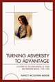 Turning Adversity to Advantage, Nancy McGown Minor 