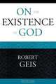 On the Existence of God, Robert Geis 