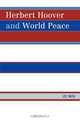 Herbert Hoover and World Peace, 