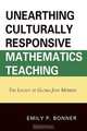 Unearthing Culturally Responsive Mathematics Teaching, Emily Bonner 