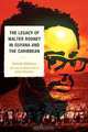 The Legacy of Walter Rodney in Guyana and the Caribbean, Arnold Gibbons 