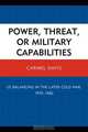 Power, Threat, or Military Capabilities, Carmel Davis 