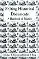 Editing Historical Documents, Michael E. Stevens 