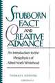 Stubborn Fact and Creative Advance, Thomas E. Hosinski 