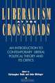 Liberalism at the Crossroads, Christopher Wolfe 