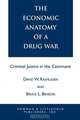 The Economic Anatomy of a Drug War, David W. Rasmussen 