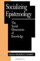 Socializing Epistemology, Frederick F. Schmitt 