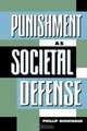 Punishment as Societal-Defense, Phillip Montague 