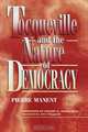 Tocqueville and the Nature of Democracy, Pierre Manent 