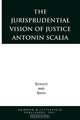 The Jurisprudential Vision of Justice Antonin Scalia, David A. Schultz 
