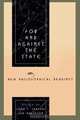 For and Against the State, 