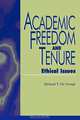 Academic Freedom and Tenure, Richard T. DeGeorge 