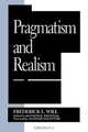 Pragmatism and Realism, Frederick L. Will 