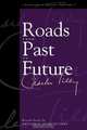Roads from Past to Future, Charles Tilly 