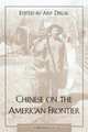 Chinese on the American Frontier, Dirlik 