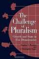 The Challenge of Pluralism, Stephen V. Monsma 