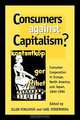 Consumers Against Capitalism?, 