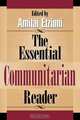 Essential Communitarian Reader, Amitai Etzioni 