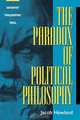 The Paradox of Political Philosophy, Jacob Howland 
