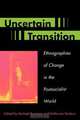 Uncertain Transition, 