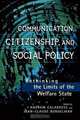 Communication, Citizenship, and Social Policy, 