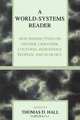 World-Systems Reader, Thomas D. Hall 
