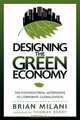 Designing the Green Economy, Brian Milani 